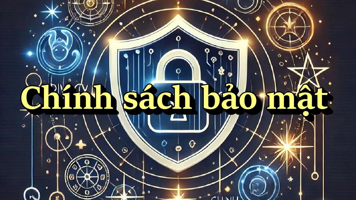 Chính sách bảo mật tuvixoso.net - Bảo vệ thông tin tuyệt đối!