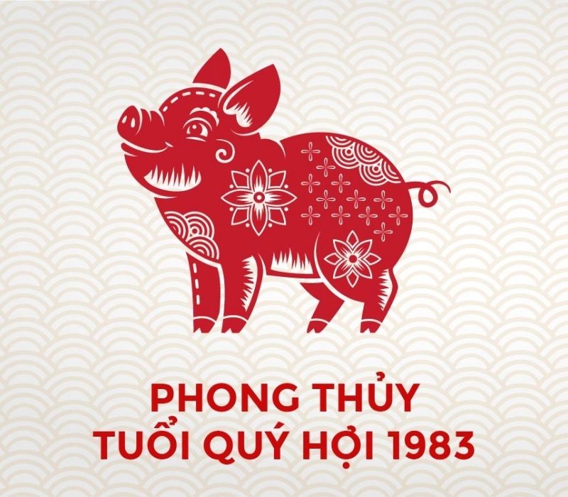 tu-vi-tuoi-quy-hoi-1983-1